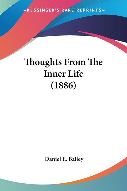 Front cover_Thoughts From The Inner Life (1886)