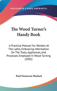 Couverture_The Wood Turner's Handy Book