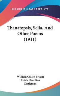 Couverture_Thanatopsis, Sella, And Other Poems (1911)