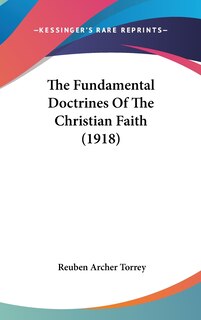 Front cover_The Fundamental Doctrines Of The Christian Faith (1918)
