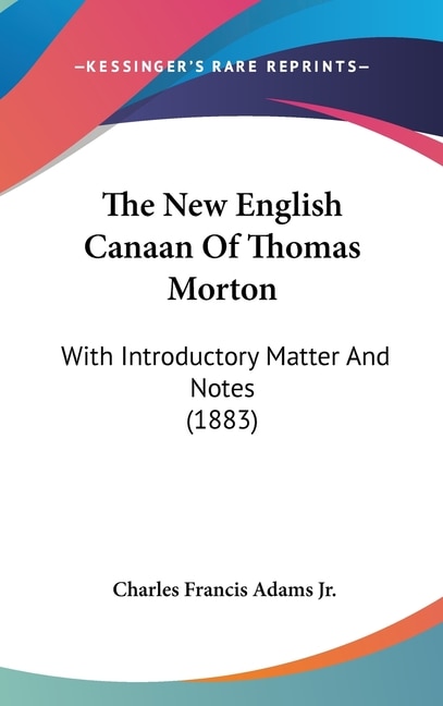 Couverture_The New English Canaan Of Thomas Morton