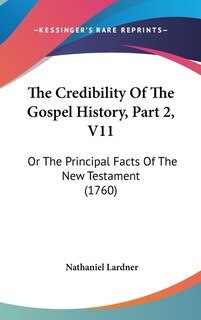 Couverture_The Credibility Of The Gospel History, Part 2, V11