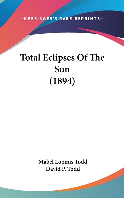 Couverture_Total Eclipses Of The Sun (1894)