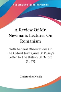 Front cover_A Review Of Mr. Newman's Lectures On Romanism