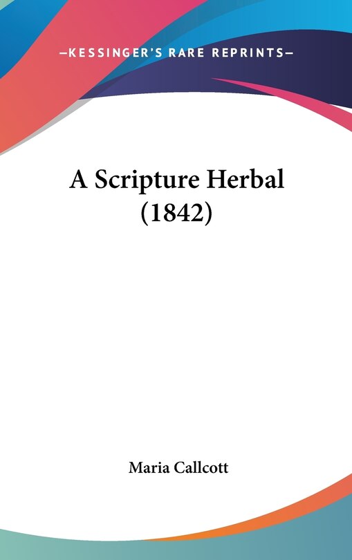 Front cover_A Scripture Herbal (1842)