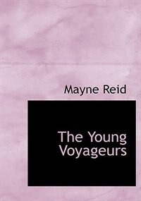 Couverture_The Young Voyageurs (Large Print Edition)