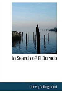 Front cover_In Search of El Dorado