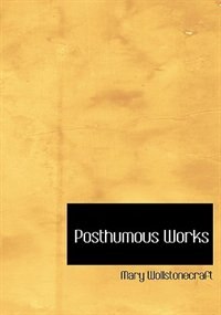 Front cover_Posthumous Works (Large Print Edition)
