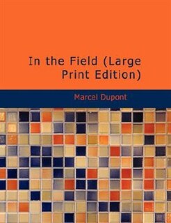 Front cover_In the Field (Large Print Edition)