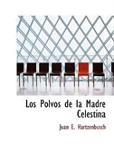 Front cover_Los Polvos de la Madre Celestina (Large Print Edition)