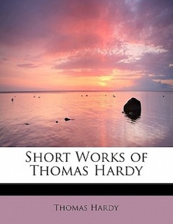 Couverture_Short Works Of Thomas Hardy