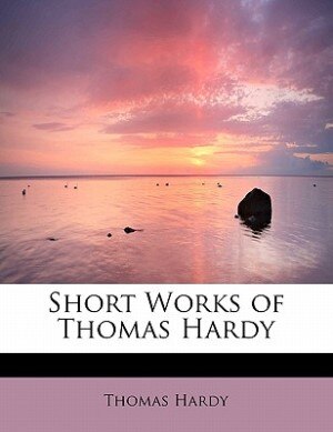 Couverture_Short Works Of Thomas Hardy