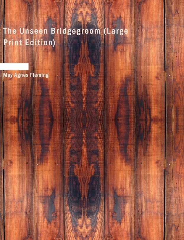 Front cover_The Unseen Bridgegroom