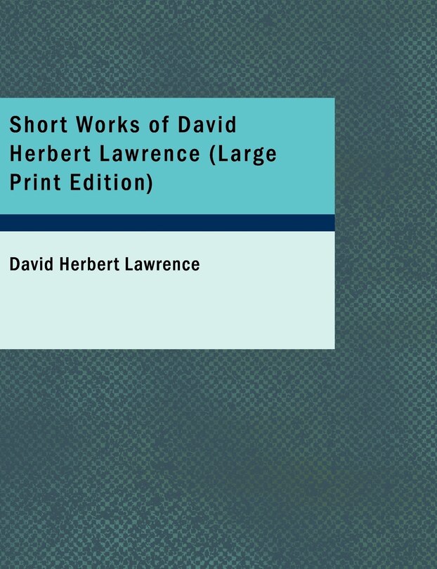 Front cover_Short Works of David Herbert Lawrence
