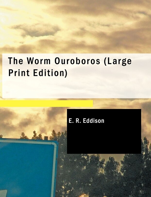 The Worm Ouroboros