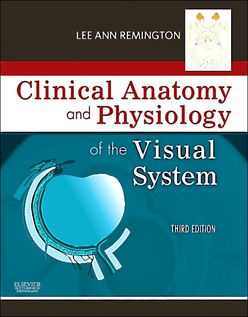 Front cover_Clinical Anatomy and Physiology of the Visual System