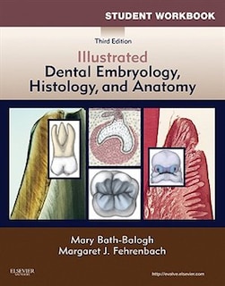 Front cover_Student Workbook for Illustrated Dental Embryology, Histology and Anatomy