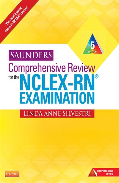 Saunders Comprehensive Review For The Nclex-rn Examination