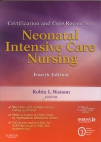 Front cover_Certification and Core Review for Neonatal Intensive Care Nursing