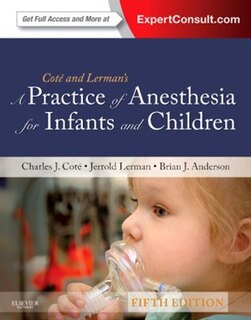 Couverture_A Practice Of Anesthesia For Infants And Children