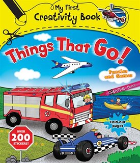 Things That Go!: With 200 Stickers, Puzzles and Games, Fold-Out Pages, and Creative Play