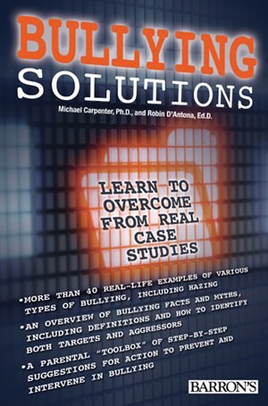 Bullying  Solutions: Learn to Overcome from Real Case Studies