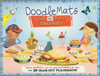 Doodle and Activity Placemats: With 36 Tear-Out Doodle Placemats!