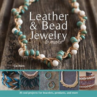 Front cover_Leather & Bead Jewelry to Make