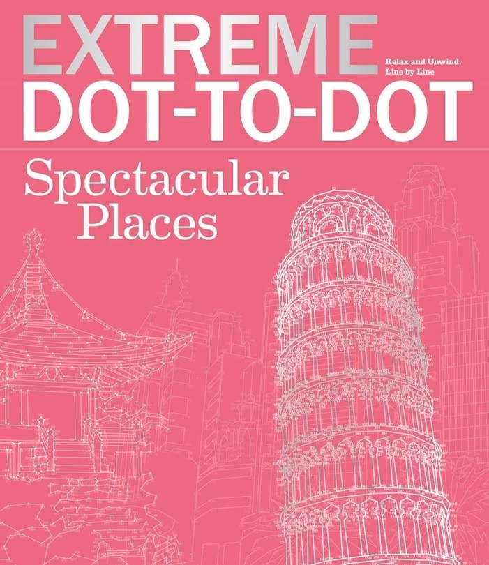 Front cover_Extreme Dot-to-Dot Spectacular Places