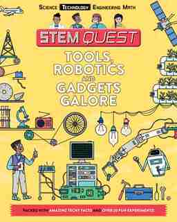 Tools, Robotics, and Gadgets Galore: Technology by Nick Arnold