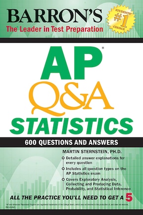 AP Q&A Statistics: With 600 Questions and Answers: With 600 Questions and Answers