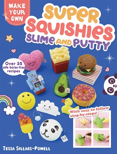 Front cover_Super Squishies, Slime, and Putty