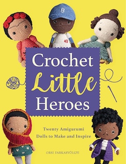 Front cover_Crochet Little Heroes