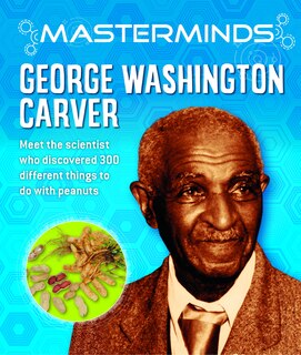 Front cover_Masterminds: George Washington Carver