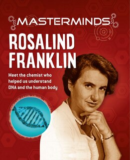 Front cover_Masterminds: Rosalind Franklin