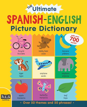 The Ultimate Spanish-english Picture Dictionary