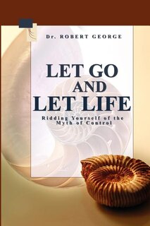Couverture_Let Go And Let Life!