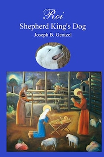 Front cover_Roi Shepherd King's Dog