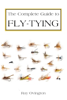 Front cover_The Complete Guide To Fly Tying