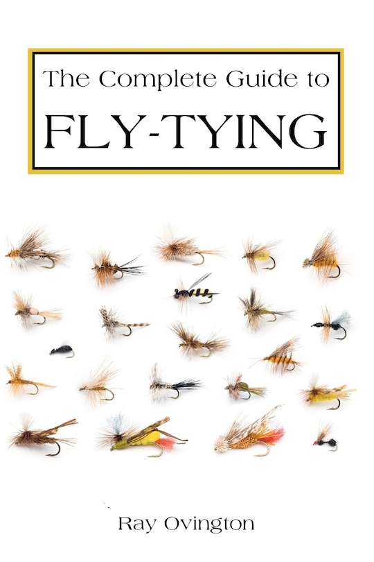 Front cover_The Complete Guide To Fly Tying