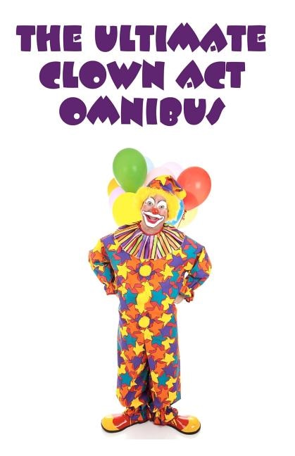 Front cover_The Ultimate Clown Act Omnibus