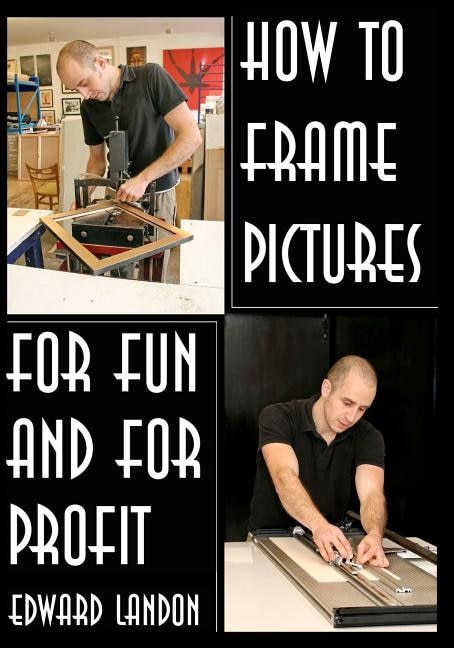 Front cover_How To Make Picture Frames