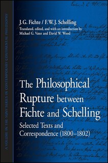 Couverture_The Philosophical Rupture between Fichte and Schelling