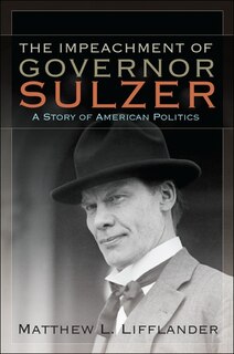 Couverture_The Impeachment of Governor Sulzer