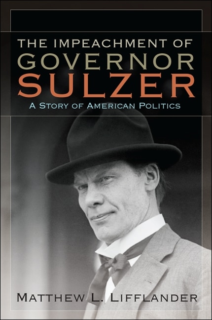 Couverture_The Impeachment of Governor Sulzer
