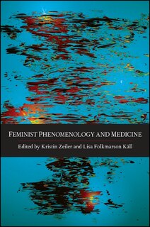 Couverture_Feminist Phenomenology and Medicine