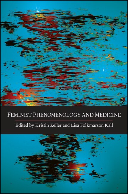 Couverture_Feminist Phenomenology and Medicine