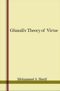 Front cover_Ghazali's Theory of Virtue