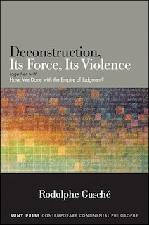 Couverture_Deconstruction, Its Force, Its Violence