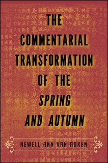 Couverture_The Commentarial Transformation of the Spring and Autumn